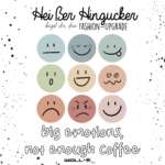 Bügelbild XXXL 38x28 "big emotions,not enough coffee"