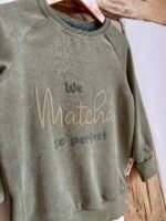 Sweater "WE MATCHA SO PERFEKT" – Bild 2